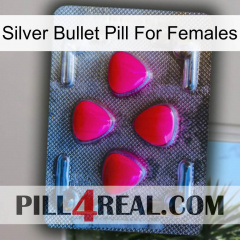 Silver Bullet Pill For Females 13